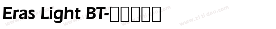 Eras Light BT字体转换